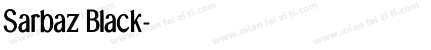 Sarbaz Black字体转换